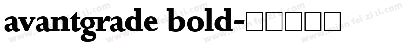 avantgrade bold字体转换